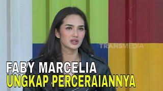 Klarifikasi Faby Marcelia Tentang Perceraiannya Dengan Revand Narya | FYP (27/09/24) Part 3