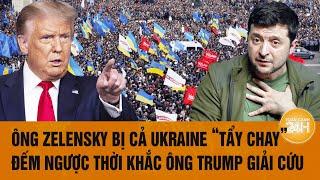 Thời sự quốc tế: Ông Zelensky bị cả Ukraine “tẩy chay”, đếm ngược thời khắc ông Trump giải cứu