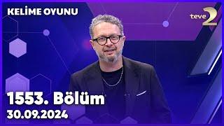 Kelime Oyunu 1553. Bölüm | 30 Eylül 2024