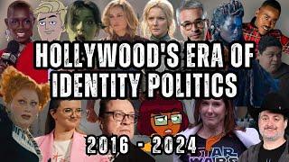 Hollywood And Identity Politics: 2016-2024