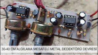 Metal Dedektörü devresi. 30-40 cm algılama mesafeli