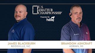 James Blackburn VS Brandon Ashcraft - 2024 U.S. Amateur Championship Final