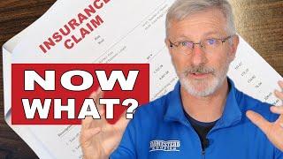 You Have Your Insurance Claim. Now What?