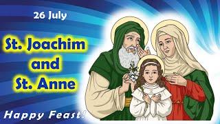 26 July // St. Joachim and St. Anne// Parents of Blessed Virgin Mary// Grandparents of Jesus