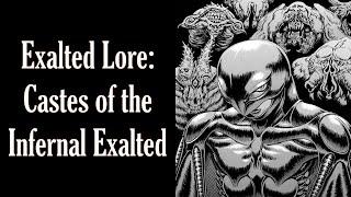 Exalted Lore: Castes of the Infernal Exalted