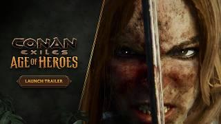 Conan Exiles – Age of Heroes Launch Trailer