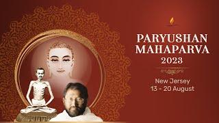 Glimpses | Paryushan Mahaparva | 13 - 20 August 2023 | USA