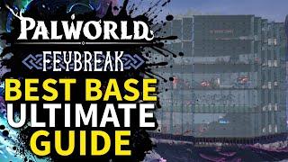 Palworld Feybreak - MAKE THIS BASE NOW! - BEST NEW Main Base for INFINITE INGOTS! UNRAIDABLE!