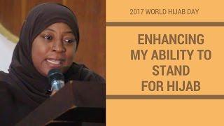 2017 World Hijab Day: Enhancing my Ability to stand for Hijab - Hajia Amina Namadi Sambo