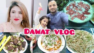 Dawat Vlog || Family Get Together || Dinner Party || Sokhan Life