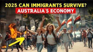 Can Immigrants Survive in Australia’s Economy in 2025?