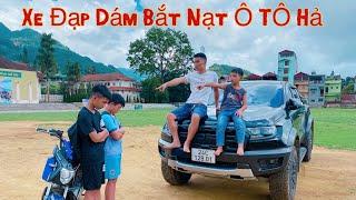 DTVN Vlog : (Tập 117) Bài học nhớ đời cho kẻ giám bắt nạt trẻ trâu ( Ô TÔ TIỀN TỶ CỦA EM SẮN)