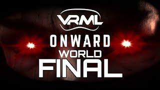 Onward - Season 16 World Final - VRML