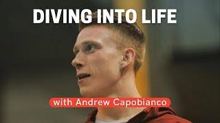 Diving Into Life | Andrew Capobianco