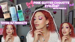 COQUETTE PINK GLITTER/PEARLS EYE LOOK | TRYING ELF MAKE-UP