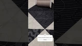 Help me decide the right thread for this Quilt! #quilter #learntoquilt #sewing