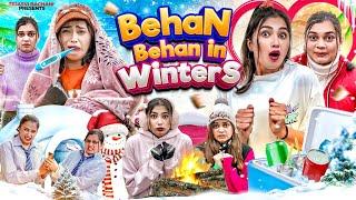 Behan Behan Aur Winters || Tejasvi Bachani