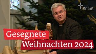 Weihnachten 2024 - mit Erzbischof Dr. Udo Markus Bentz