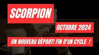 #SCORPION  OCTOBRE 2024 - UN NOUVEAU DÉPART! FIN D'UN CYCLE, OPPORTUNITÉ & ÉPANOUISSEMENT À VENIR 