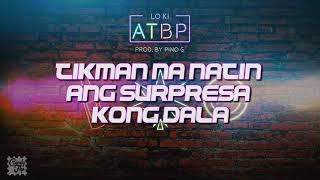 ATBP - Lo Ki (Lyric video)