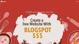 How to create a Free website with Google Blogger & earn money $$$