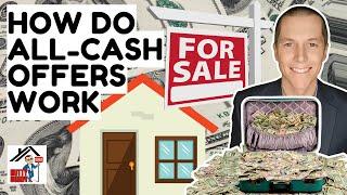 How does an ‘all-cash offer’ work when buying a home?