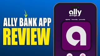 Ally Bank App Review 2025 – Best Online Banking App?