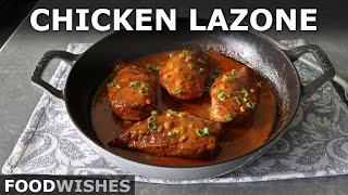 Chicken Lazone | Food Wishes