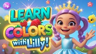 Learn Colors with Lilly | Fun Kids Nursery Rhymes & Educational Video