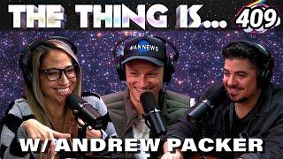 Andrew Packer Has The Hots For Chris Watts |The Thing Is... Ep 409