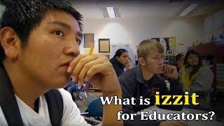 What is izzit for educators?