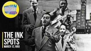 The Ink Spots "With My Eyes Wide Open I'm Dreaming and If You Had To Hurt Someone Medley"