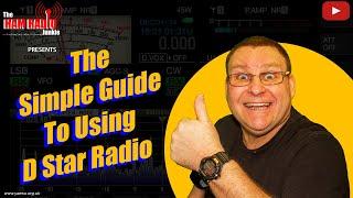 The simple guide to using D Star radio