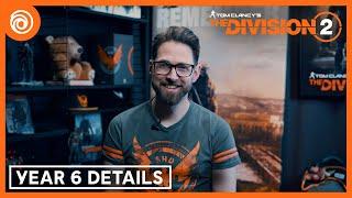 The Division 2 - Year 6 Deep Dive | Ubisoft Forward