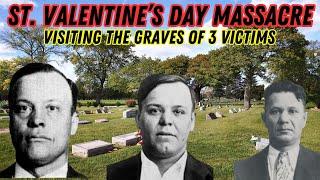 The Graves of 3 Victims of the St Valentine's Day Massacre