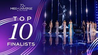 72nd MISS UNIVERSE - TOP 10 Finalists | Miss Universe