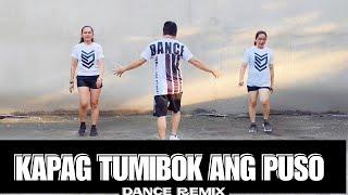 KAPAG TUMIBOK ANG PUSO - DANCE REMIX | OPM DANCE | TIKTOK TREND | DANCE WORKOUT | SIMPLE DANCE