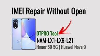 Honor 50 5G/Nova 9 IMEI Repair without Test Points - DT pro tool Tutorial @Mr_DTpro