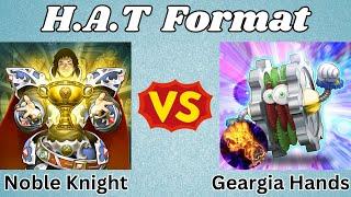 Noble Knight Vs Geargia Hands! | HAT Format Replay Review! | (2014 Yu-Gi-Oh! WCQ)