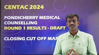 CENTAC Draft Result Released - Pondicherry Medical Counselling Round 1 - Last Date for Grievance