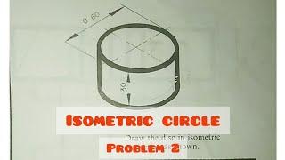 ISOMETRIC CYLINDER - ISOMETRIC CIRCLE in | Technical drawing | Engineering drawing