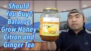 Should You Buy? Balance Grow Honey Citron and Ginger Tea