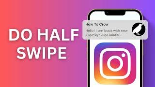 How To Do Half Swipe On Instagram | Quick Tutorial