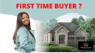 What A First Time Home Buyer Needs To Buy A Home In The GTA