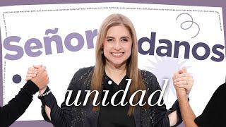 Señor danos unidad - Natalia Nieto | Prédicas 2024 | Serie Familias Sanas - Parte 10