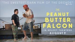 The Peanut Butter Falcon |  Official Trailer | Roadside Attractions