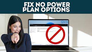 How to Fix No Power Plan Options Available on Windows 11