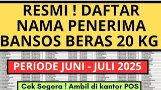 DAFTAR NAMA PENERIMA BANSOS BERAS 20 KG (PERIODE JUNI-JULI 2025) CAIRKAN DI KANTOR POS