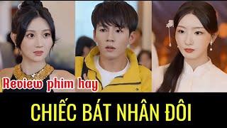 Chiếc Bát Nhân Đôi - Full HD