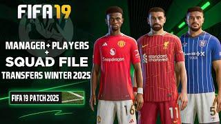 FIFA 19 PATCH 2025 - FACEPACK | LATEST TRANSFERS WINTER 2025 | LATEST SQUAD UPDATE 02/2025